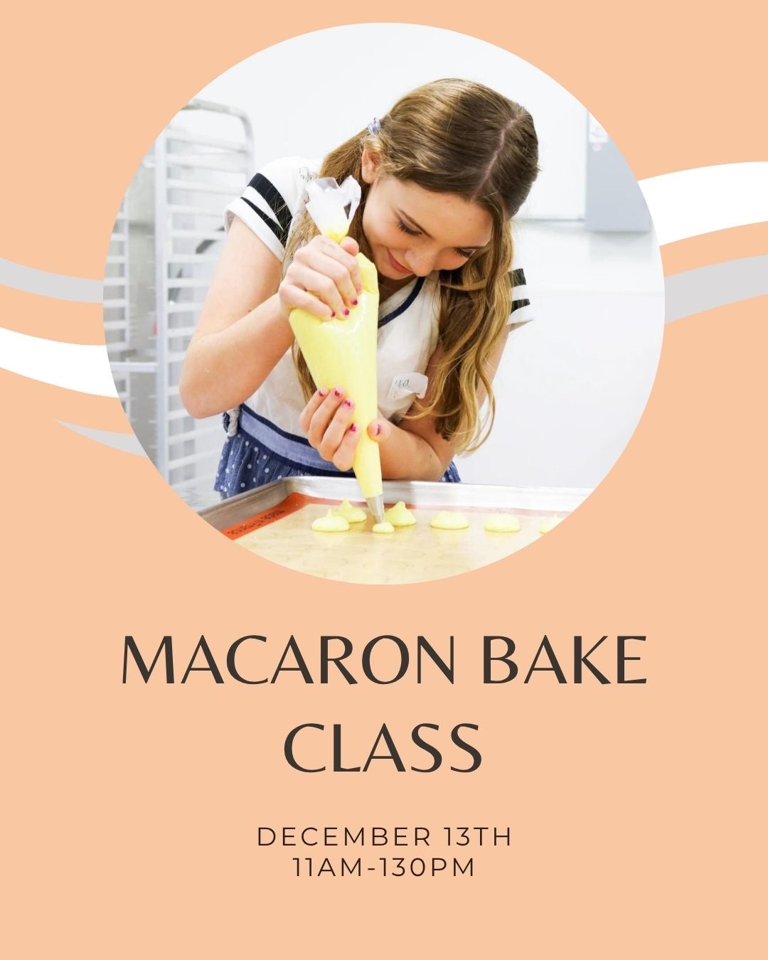Dec 13 - MACARON Bake Class (Level 1) - 11am-130pm | MACARON by Patisse